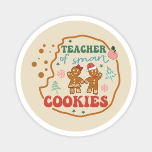 Teacher of Smart Cookies Magnet